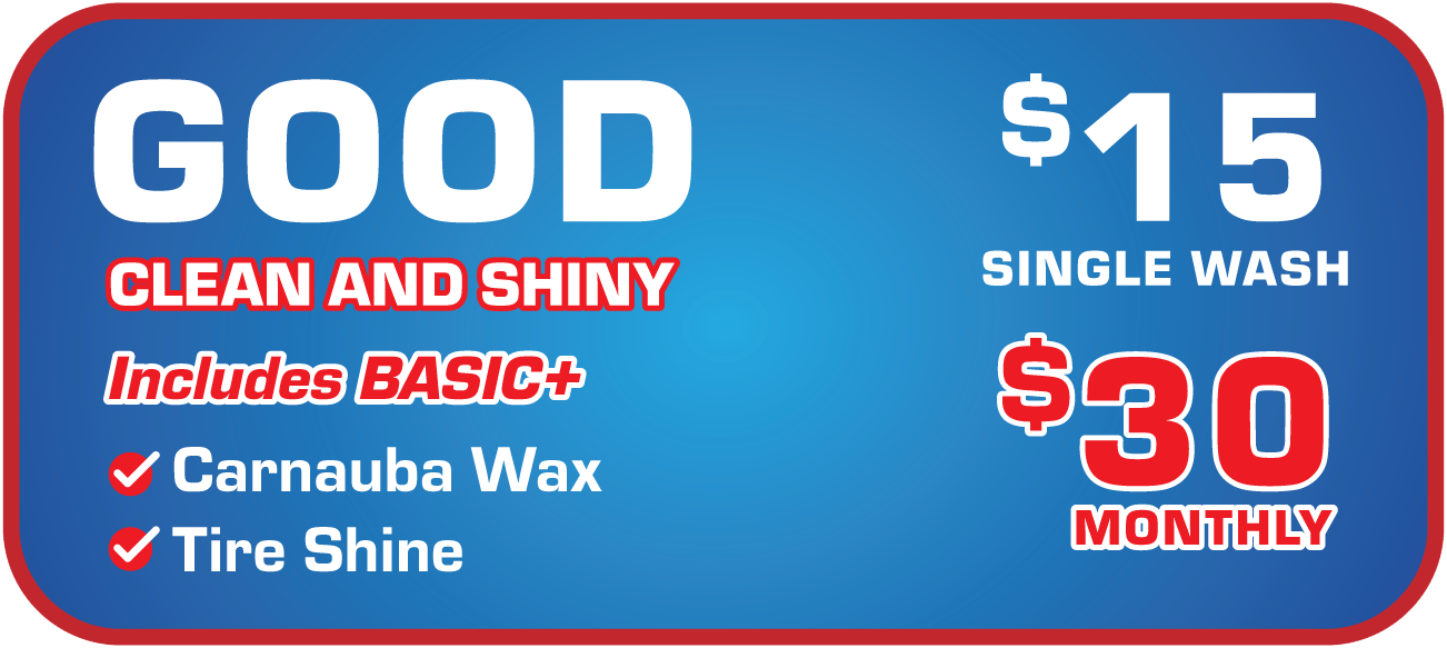 Clean, Shine & Seal. Unlimited Washes $30/mo. Single Wash $15.